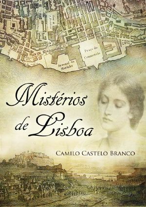 [Mistérios de Lisboa 01] • Mistérios De Lisboa